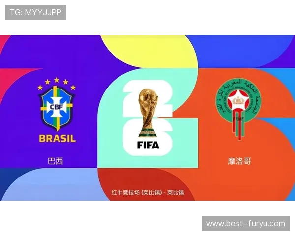 巴西vs摩洛哥世界杯精彩集锦:比赛亮点、精彩瞬间与战术解析
